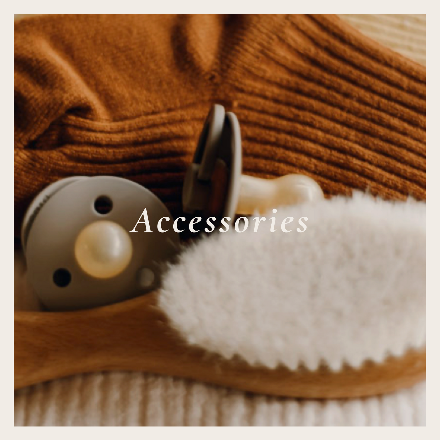 Accessories